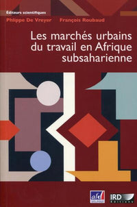 Les marchés urbains du travail en Afrique subsaharienne