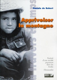 Apprivoiser la montagne