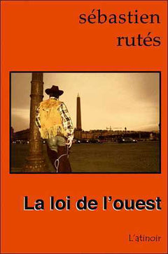 LA LOI DE L'OUEST