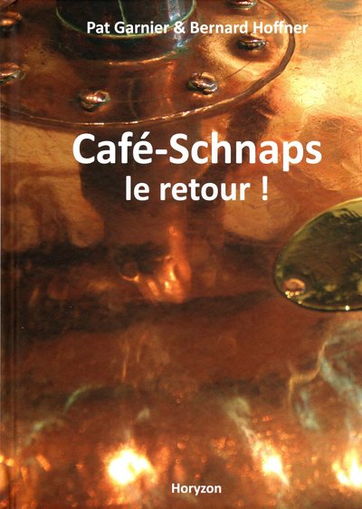 Cafe-Schnaps, le retour !