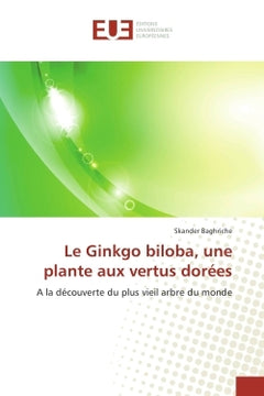 Le Ginkgo biloba, une plante aux vertus dorées