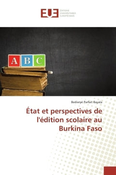 Etat et perspectives de l'édition scolaire au Burkina Faso