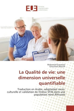 La Qualite de vie: une dimension universelle quantifiable