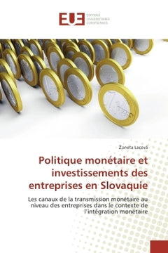 Politique monetaire et investissements des entreprises en Slovaquie
