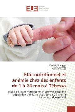 Etat nutritionnel et anemie chez des enfants de 1 A 24 mois A Tebessa