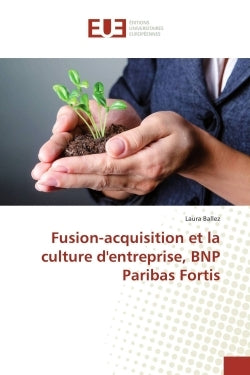 Fusion-acquisition et la culture d'entreprise, BNP Paribas Fortis