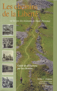 **SUR LES CHEMINS DE LA LIBERTE.**