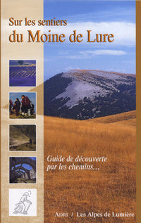 Sur les sentiers du moine de Lure