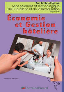 Economie et gestion hôtelière 1re Bac technologique STHR
