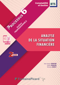 Analyse de la situation financière Processus 6 BTS Comptabilité et Gestion 2e année