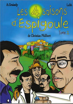 Les 4 saisons d'Espigoule: Tome 1