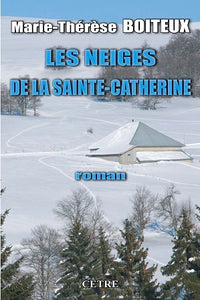 Les neiges de la Sainte Catherine