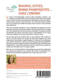 Rhumes, otites, rhino-pharyngites... chez l'enfant - Mieux comprendre les troubles ORL pour mieux les prévenir