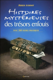 Histoires mystérieuses des trésors enfouis