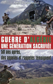 Guerre d'Algérie - Une génération sacrifiée