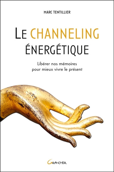 Le channeling énergétique