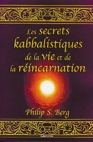 Secrets kabbalistiques vie et réincarnation