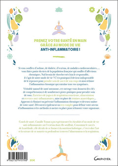 Passez au mode de vie anti-inflammatoire - Recettes, yoga, ayurvéda, breathwork