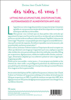 Des rides... et vous ! Lifting par acupuncture, digitopuncture, automassages et alimentation anti-âge