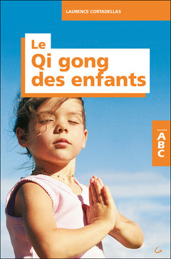 ABC du qi gong des enfants