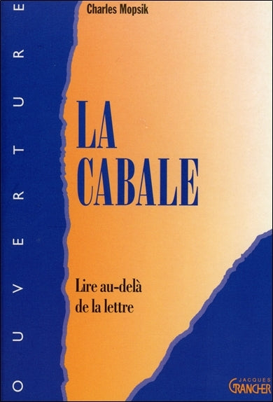 La cabale - Lire au-delà de la lettre