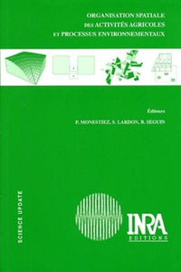 Organisation spatiale des activités agricoles et processus environnementaux