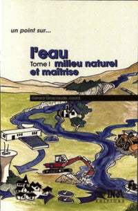 L'eau. Tome 1