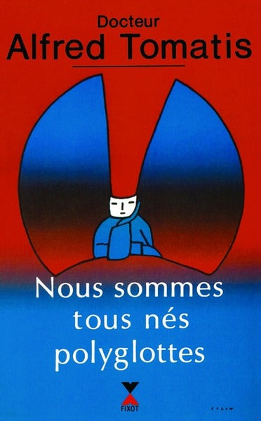 Nous sommes tous nés polyglottes