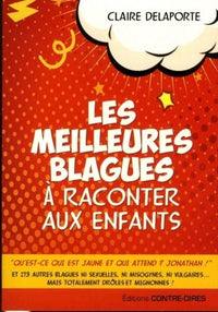 Les meilleures blagues à raconter à vos enfants
