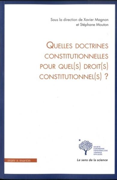 Quelles doctrines constitutionnelles pour quel(s) droit(s) constitutionnel(s)?