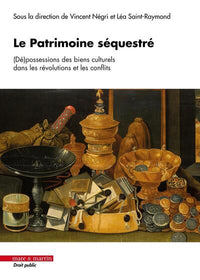 Le patrimoine séquestré