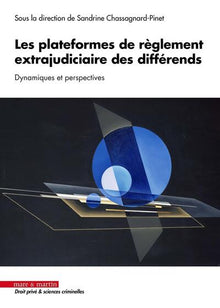 Les plateformes de règlement extrajudiciaire des différends
