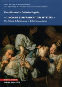 L'homme s'affranchit du mystère