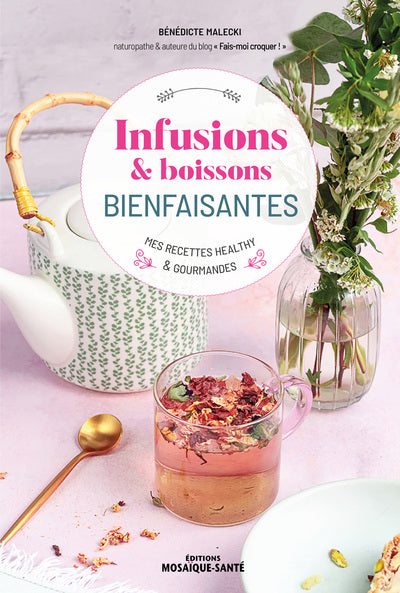 Infusions & boissons bienfaisantes