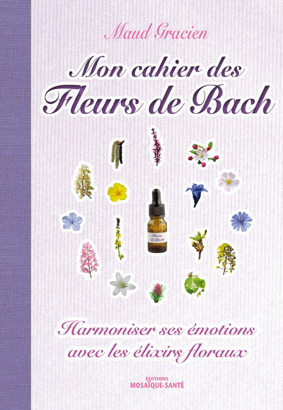 Mon cahier des fleurs de Bach