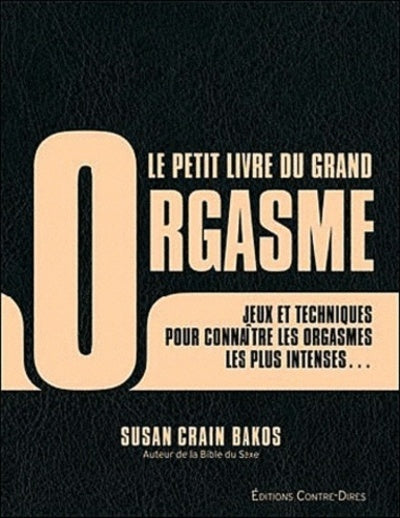 Le petit livre du grand orgasme