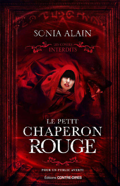 Le petit chaperon rouge - Les contes interdits