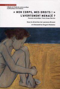 Mon corps, mes droits ! L'avortement menacé
