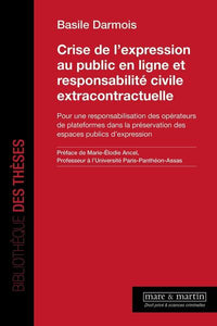 Crise de l'expression au public en ligne et responsabilité civile extracontractuelle
