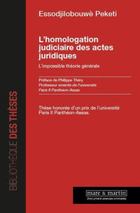 L'homologation judiciaire des actes juridiques