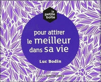 La petite boîte pour attirer le meilleur dans sa vie