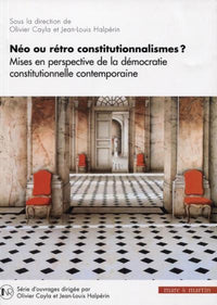 Néo ou rétro constitutionnalismes ?