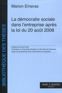 La démocratie sociale dans l'entreprise après la loi du 20 août 2008
