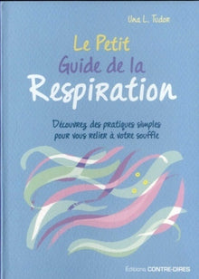 Le petit guide de la respiration