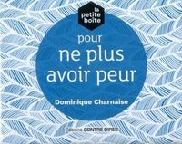 La petite boîte pour ne plus avoir