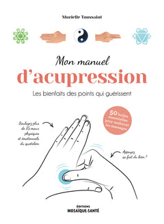 Mon manuel d'acupression