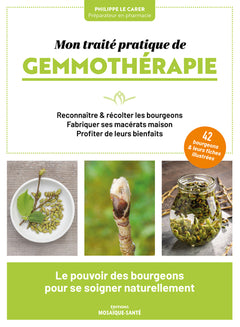 Mon traité pratique de gemmothérapie