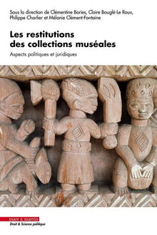 Les restitutions des collections muséales