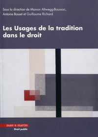 Les usages de la tradition dans le droit
