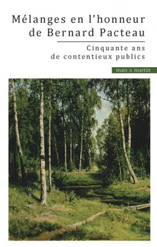 Mélanges en l'honneur du professeur Bernard Pacteau